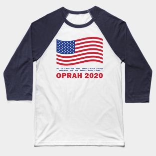 The Next President is...Oprah Winfrey Baseball T-Shirt